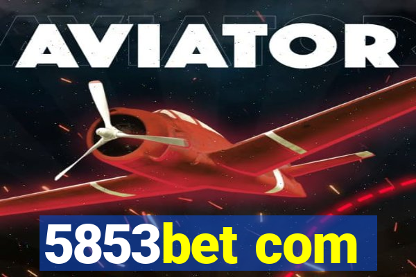 5853bet com